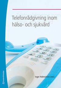 Telefonrådgivning inom hälso- och sjukvård