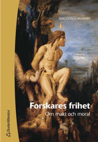 Forskares frihet: Om makt och moral