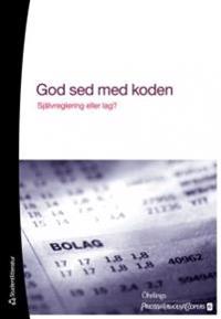 God sed med koden : självreglering eller lag