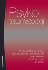 Psykotraumatologi : bedömning, bemötande och behandling av stresstillstånd