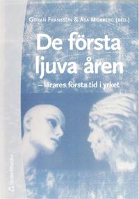 De första ljuva åren