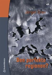 Den perfekta regionen?