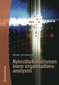 Nyinstitutionalismen inom organisationsanalysen
