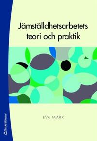 Jämställdhetsarbetets teori och praktik