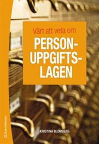 Värt att veta om personuppgiftslagen