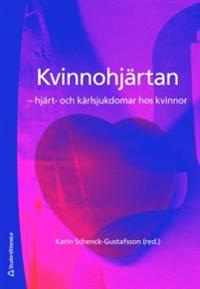 Kvinnohjärtan : hjärt- och kärlsjukdomar hos kvinno