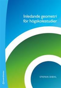 Inledande geometri för högskolestudier