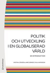 Politik och utveckling i en globaliserad värld : en introduktion