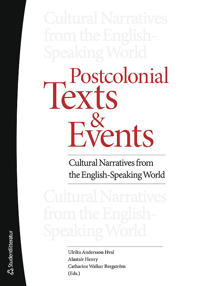 Postcolonial Texts and Events : Cultural Narratives from the English-Speaking World