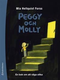 Peggy och Molly : om att våga olika saker