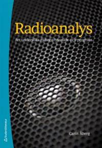 Radioanalys : att undersöka radions lyssnare och program