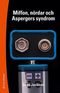 Miffon, nördar och Aspergers syndrom