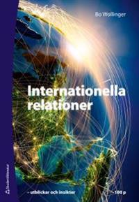 Internationella relationer : utblickar och insikter 100 p