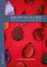 Kropp och ord i en allmänläkares rum