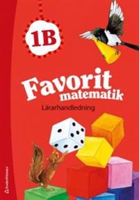 Favorit matematik 1B Lärarhandledning