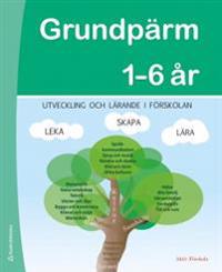 Utvecklande och lärande i förskolan Grundpärm