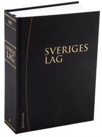 Sveriges Lag 2013 : Innehåller författningar som trätt i kraft per den 1 januari 2013.