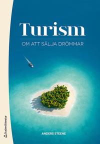 Turism : Om att sälja drömmar