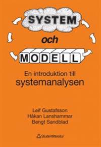 System och modell : En introduktion till systemanalysen