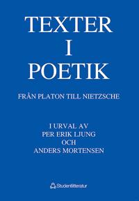 Texter i poetik : Från Platon till Nietzsche