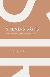 Sireners sång: Tankar kring modernitet och kön