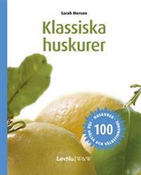 Klassiska Huskurer: 100 huskurer för hälsa och välbefinnande