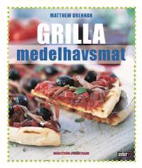 Grilla medelhavsmat