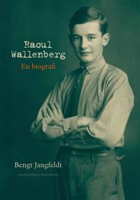Raoul Wallenberg: En biografi