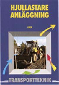 Hjullastare anläggning