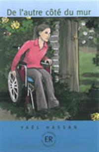 De l'autre côté du mur (B): Easy Readers