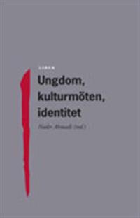 Ungdom, kulturmöten, identitet