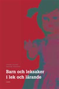Barn och leksaker i lek och lärande