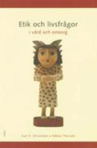 Etik och livsfrågor i vård och omsorg