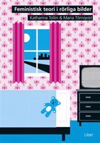 Feministisk teori i rörliga bilder