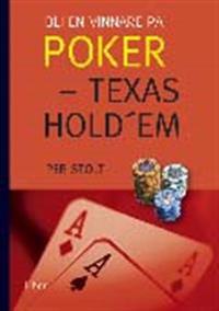 Bli en vinnare på poker  - Texas Hold em