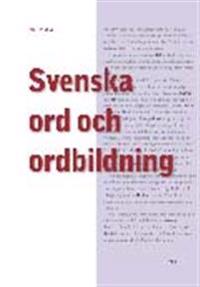Svenska ord och ordbildning