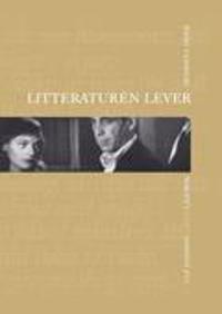 Litteraturen lever Moderna tider  Läsebok