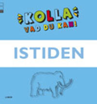 Kolla vad du kan - Istiden