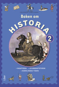 Boken om Historia 2 Grundbok: Vasatiden och Stormaktstiden