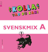 Kolla vad du kan/Svenskmix A