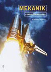 Mekanik: Fortsättningskurs