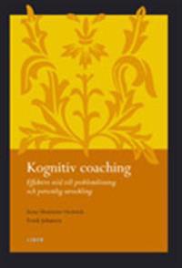 Kognitiv coaching: Effektivt stöd till problemlösning och personlig utveckling