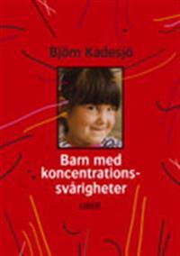 Barn med koncentrationssvårigheter