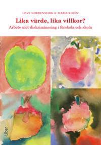 Lika värde,  lika villkor?