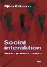 Social interaktion: flöden-positioner-värden