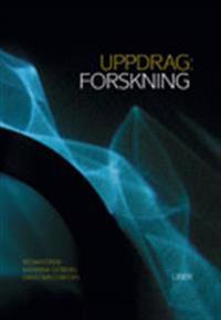 Uppdrag forskning: Om konsten att genomföra kvalitativa studier