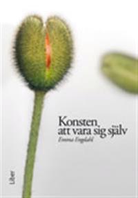 Konsten att vara sig själv