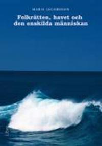 Folkrätten, havet och den enskilda människan