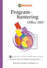 Programhantering Office 2007 Fakta & Övningar: Datoranvändning