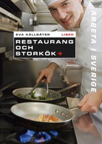 Arbeta i Sverige - Restaurang och storkök